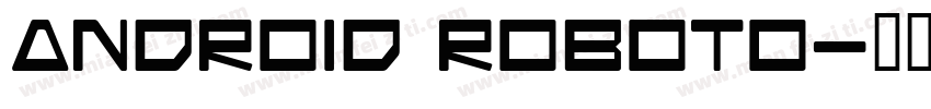 android Roboto字体转换